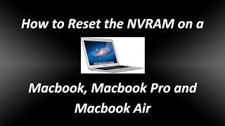 How to reset the NVRAM on a Macbook Macbook Pro and Macbook Air [upl. by Krystle]