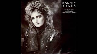 Bonnie Tyler  1986  If You Were A Woman  And I Was A Man  Extended Version [upl. by Anelah]