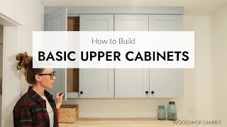 How to Build Basic Upper Cabinets  EASY DIY Wall Cabinets [upl. by Bergstein]