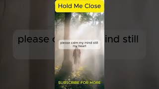 Hold Me ClosePart 3 worshipsong christianmusic music [upl. by Casey]