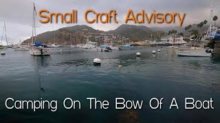 Boat Camping In A Small Craft Advisory A Catalina Adventure on an 18ft Boston Whaler [upl. by Eidurt]