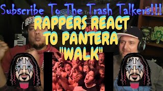 Rappers React To Pantera quotWalkquot [upl. by Durer]