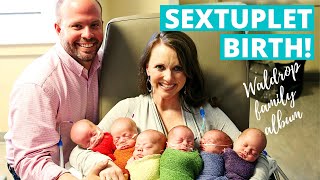 Waldrop Sextuplets Emotional Birth Video  BIGGEST DAY OF OUR LIVES [upl. by Eseilanna]