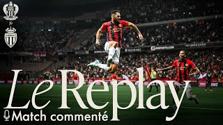 Replay I La victoire face à Monaco avec nos commentaires en direct 21 [upl. by Emanuela]