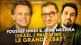 Israël  Palestine  Le grand débat  Youssef Hindi amp Jean Messiha [upl. by Jariah]