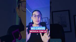 Música com IA no Canva shorts canva musica IA [upl. by Erving]