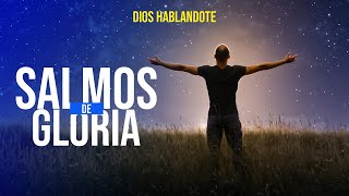 Salmos de gloria Lo que necesitas escuchar antes de dormir [upl. by Damle248]