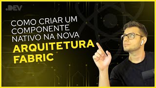 Como criar um componente nativo na nova arquitetura Fabric  Parte 01  reactnative programação [upl. by Renee259]