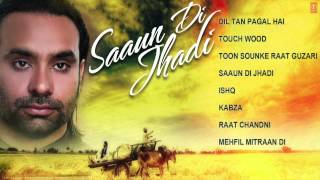 Babbu Maan Hit Punjabi Album Saaun Di Jhadi JukeBox  Jaidev Kumar [upl. by Tedman371]