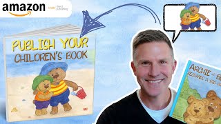 How to SELF PUBLISH and SELL Childrens Books on Amazon KDP [upl. by Atsyrk]