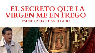 EL MILAGRO OCULTO DE LA VIRGEN DE GUADALUPE  PADRE CARLOS [upl. by Nenerb]