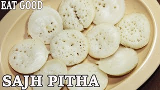 Sajer Pitha  Sajh Pitha  Bengali Chaach Pitha Recipe in Hindi  Eat Good [upl. by Ennayhc]