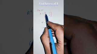 Find Inverse of A 2×2 matrix  Short Trick maths uppalmathematics exam [upl. by Richel]