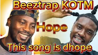 Beeztrap KOTM  Hope  reaction [upl. by Yendirb937]