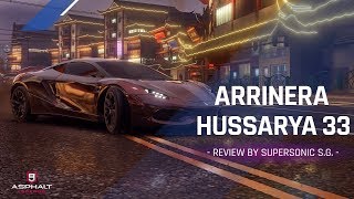 Asphalt 9 Arrinera Hussarya 33  Review by SuperSonic SG [upl. by Odnamra]