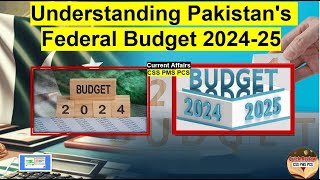 Understanding Pakistans Federal Budget 202425 [upl. by Ariela223]