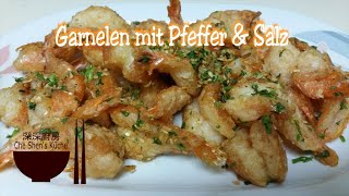 Garnelen mit Pfeffer amp Salz │ Garnelen Rezepte 【Che Shens Küche】 [upl. by Shelba639]