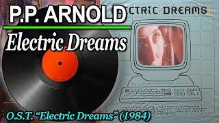 PP Arnold  Electric Dreams 1984 ♥ VINYL [upl. by Otineb146]