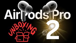 Apple AirPods Pro 2 2nd Generation Unboxing [upl. by Yeltneb]