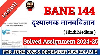 BANE 144 Solved Assignment 202425  दृश्यात्मक मानवविज्ञान  bane144 bane144ignou bane144 [upl. by Trella]