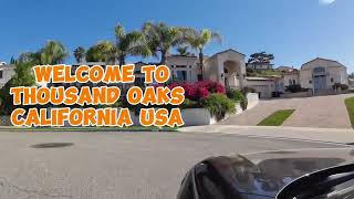 Welcome To Thousand Oaks California USA [upl. by Namzed637]