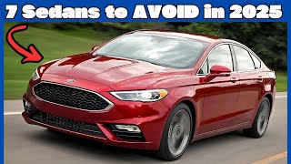 7 Sedans to AVOID in 2025 – Save Your Money [upl. by Tchao]