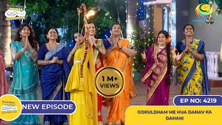 NEW Ep 4219 Gokuldham me Hua Danav Ka Dahan  Taarak Mehta Ka Ooltah Chashmah [upl. by Oraneg]