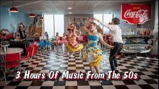 3 Hours Of Music From The 50s [upl. by Karol545]