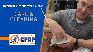 Care and Cleaning of Resmed Airsense™11 CPAP [upl. by Caesaria]