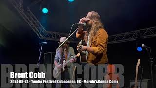 Brent Cobb  Morninss Gonna Come  20240824  Tønder Festival Klubscenen DK [upl. by Charleen]