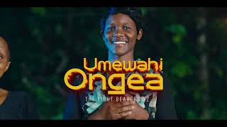 UMEWAHI ONGEA  The Light Bearers Tz OFFICIAL VIDEO 2024 [upl. by Om]