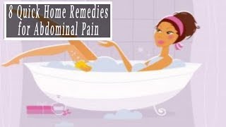 Lower Abdominal Pain Home Remedies  8 Quick Home Remedies for Abdominal Pain [upl. by Eixela]