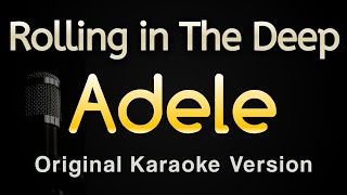 Rolling in The Deep  Adele Karaoke Songs With Lyrics  Original Key [upl. by Eenahpets]