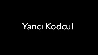 Yancı Kodcu [upl. by Macmahon]