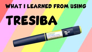 What I learned from using Tresiba insulin for several years [upl. by Lowndes642]