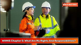 WHMIS Chapter 5 What Are My Rights And Responsibilities [upl. by Idihc327]