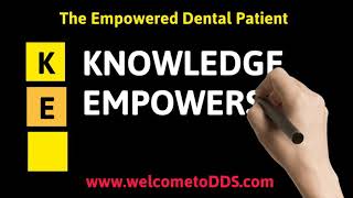 The Empowered Dental Patient [upl. by Oam]