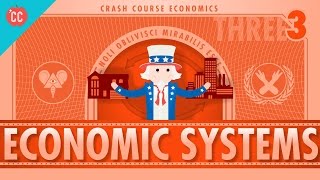 Economic Systems and Macroeconomics Crash Course Economics 3 [upl. by Isobel]