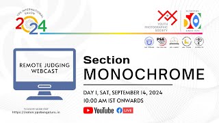 YPS International Salon 2024  Monochrome Section Remote Judging Webcast [upl. by Base]