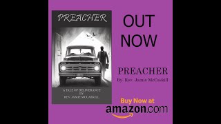 Out Now Preacher A Tale of Deliverance [upl. by Ttemme]