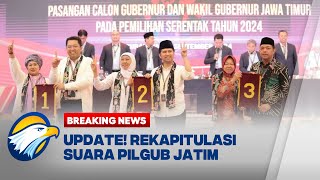 BREAKING NEWS  Rekapitulasi Suara Pilgub Jawa Timur [upl. by Mendoza]