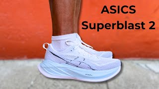 Asics Superblast 2 First Run Review  Justified Hype [upl. by Namruht]