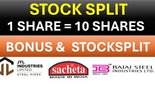 💥 1 share  10 shares 💥stock split💥 bonus 💥 sacheta metals  JTL industries  bajaj steel industries [upl. by Sigismond769]