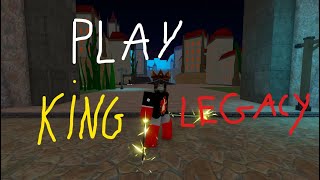 Play king legacy with me0 [upl. by Victoir372]