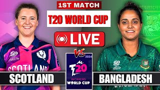 Live Bangladesh Women vs Scotland Women 1st T20  BANW vs SCOW Live ICC Womens T20 World Cup 2024 [upl. by Ainoval385]