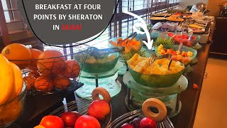 Breakfast Buffet at Four Points by Sheraton hotel in DUBAI  amp Room tour [upl. by Lirrehs]