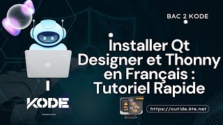 Installation Facile de Qt Designer et Thonny en Français TN [upl. by Eisor90]