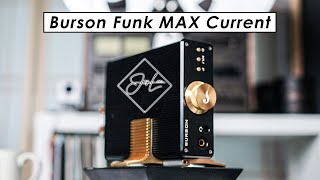 Burson Funk MAX Current Amplifier  Signature Edition by Jay Lee [upl. by Ttelrats]