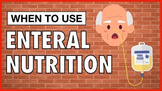 When to Use Enteral Nutrition [upl. by Geralda]