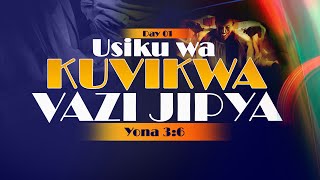 DAY 01  USIKU WA KUVIKWA VAZI JIPYA  Mwl Renald Mlawi  14 May 2024 [upl. by Annayak]